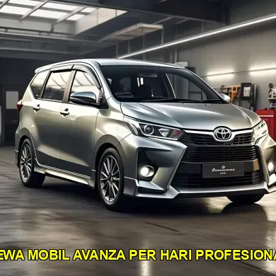 sewa mobil avanza per hari profesional